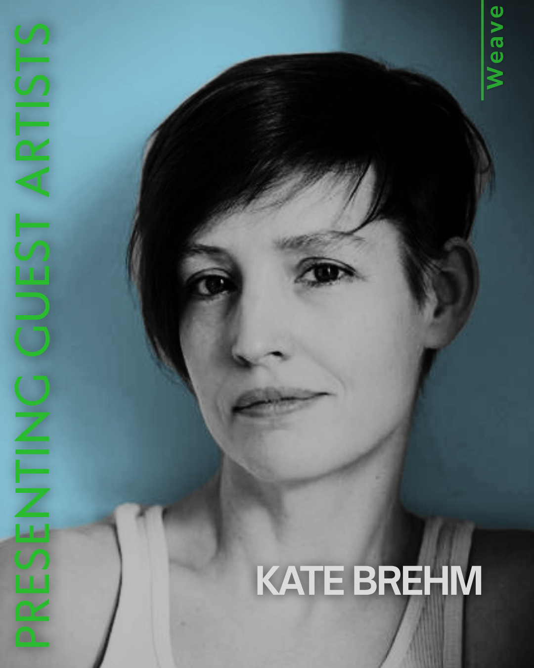 WEAVE - At Home - Constellation:  Kate Brehm